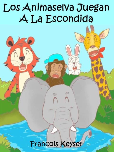 Cover image for book Los Animaselva Juegan A La Escondida