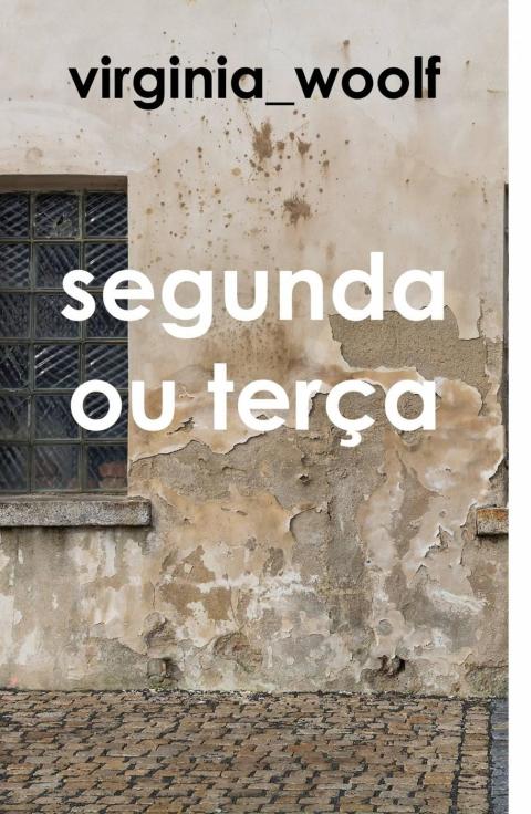 Cover image for book Segunda ou Terça