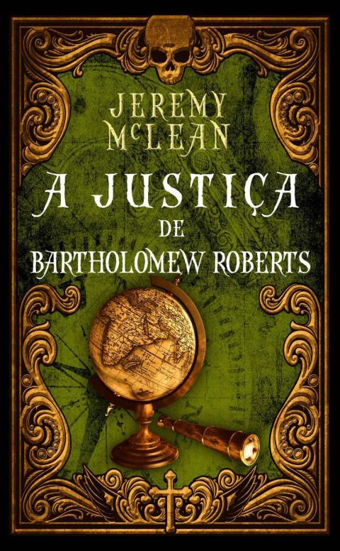 Cover image for book A Justiça de Bartholomew Roberts