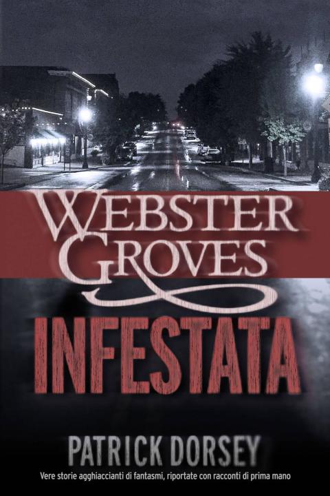 Cover image for book Webster Groves infestata