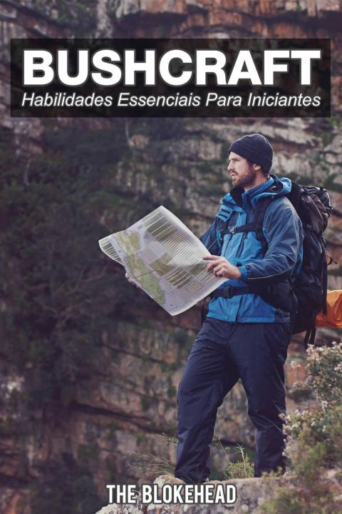 Cover image for book Bushcraft - 7 Habilidades Essenciais para Iniciantes