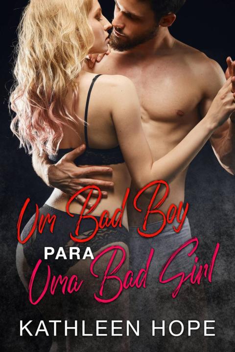 Cover image for book Um Bad Boy para uma Bad Girl