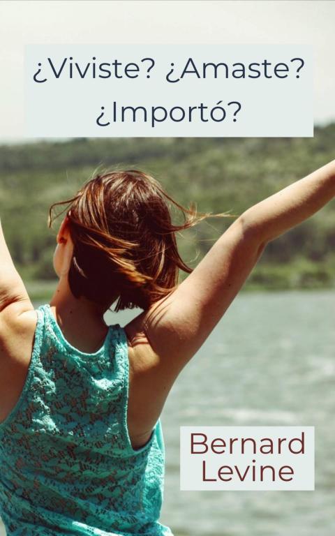 Cover image for book ¿Viviste? ¿Amaste? ¿Importó?