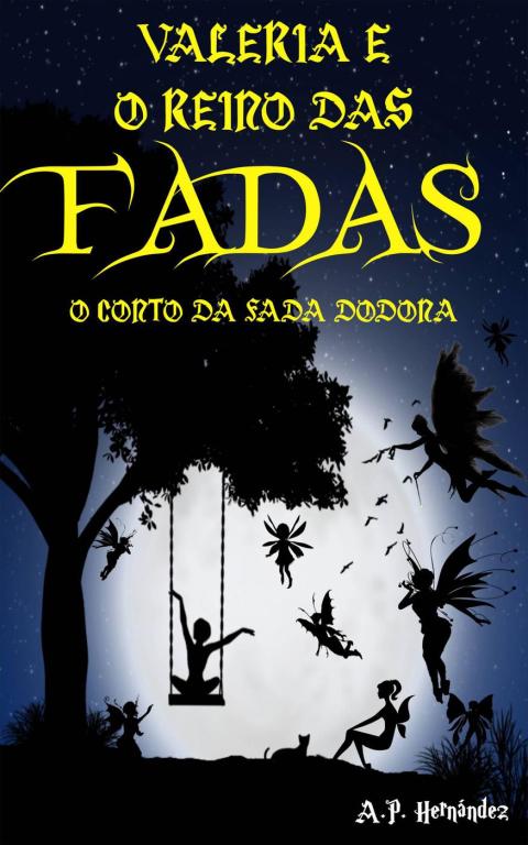 Cover image for book Valeria e o Reino das Fadas: O Conto da Fada Dodona