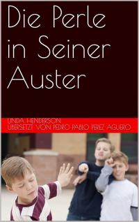 Cover image: Die Perle in Seiner Auster 9781071517871