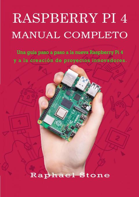 Cover image for book Raspberry Pi 4 Manual Completo