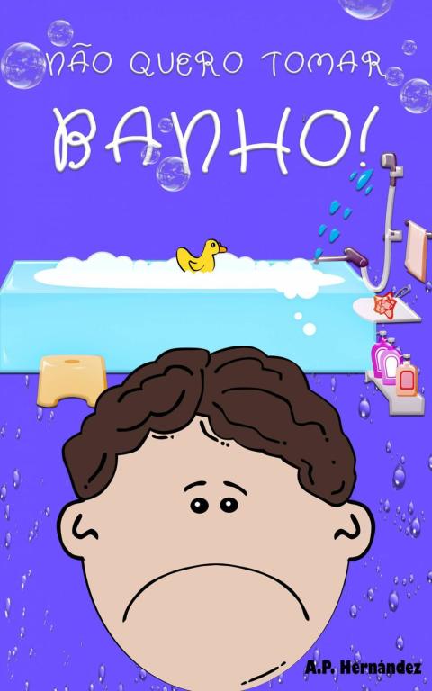 Cover image for book Não quero tomar banho!