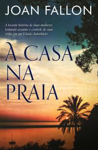 Cover image: A Casa na Praia 9781071521359