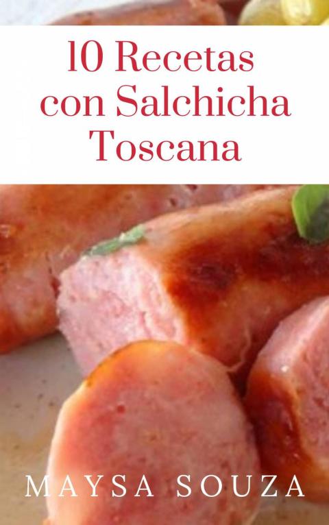Cover image for book 10 recetas con salchicha toscana