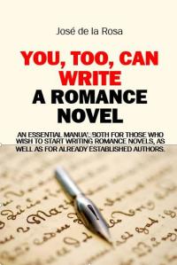 Omslagafbeelding: You, Too, Can Write a Romance Novel 9781071521830