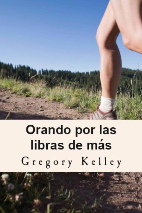 Cover image for book Orando por las libras de más