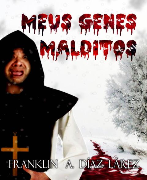 Cover image for book Meus Genes Malditos