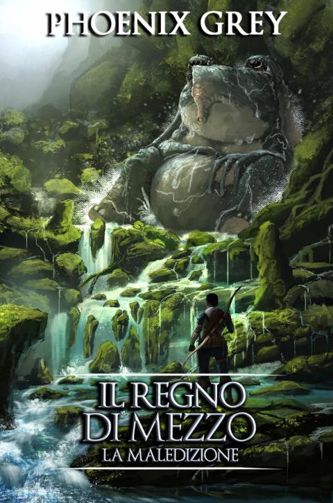 Cover image for book Il Regno di Mezzo: La Maledizione