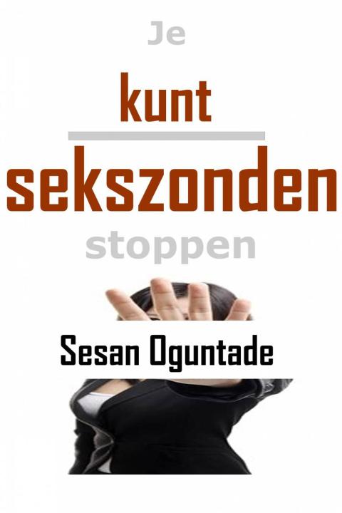 Cover image for book Je kunt sekszonden stoppen