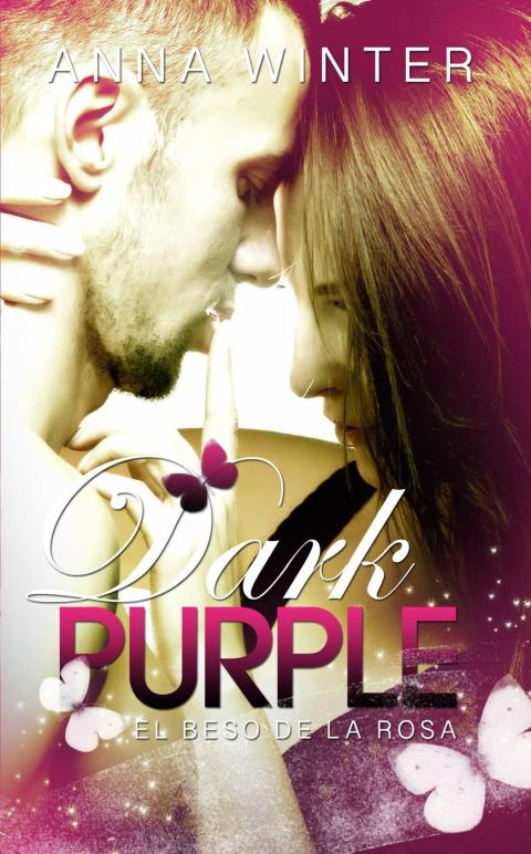 Cover image for book Dark Purple - El beso de la rosa