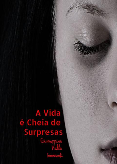 Cover image for book A Vida é Cheia de Surpresas