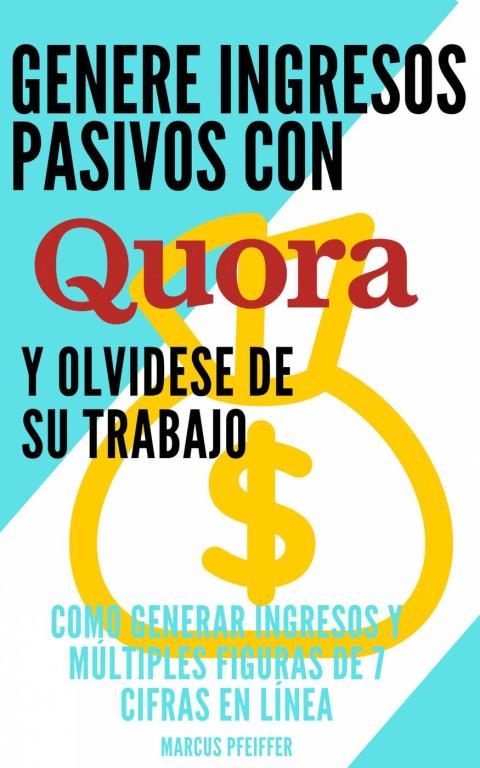 Cover image for book Genere ingresos pasivos con quora