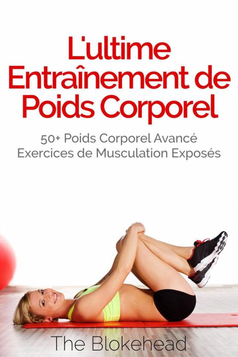 Cover image for book L'ultime Entraînement de poids corporel