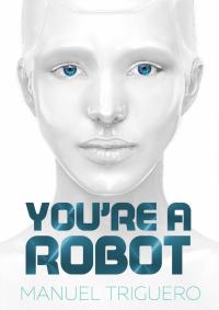 Cover image: You're a Robot 9781071553282