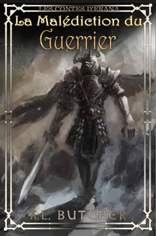 La malédiction du guerrier (Les contes d'Erana)