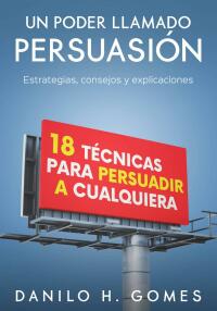 Cover image: Un Poder Llamado Persuasión 1st edition 9781071557655