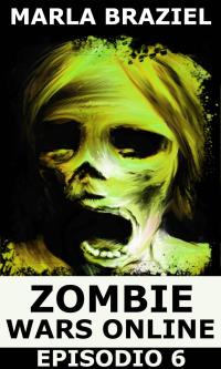Cover image: Zombie Wars Online - Episodio 6 9781071567722