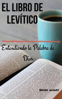 Cover image: El Libro de Levítico 9781071576625