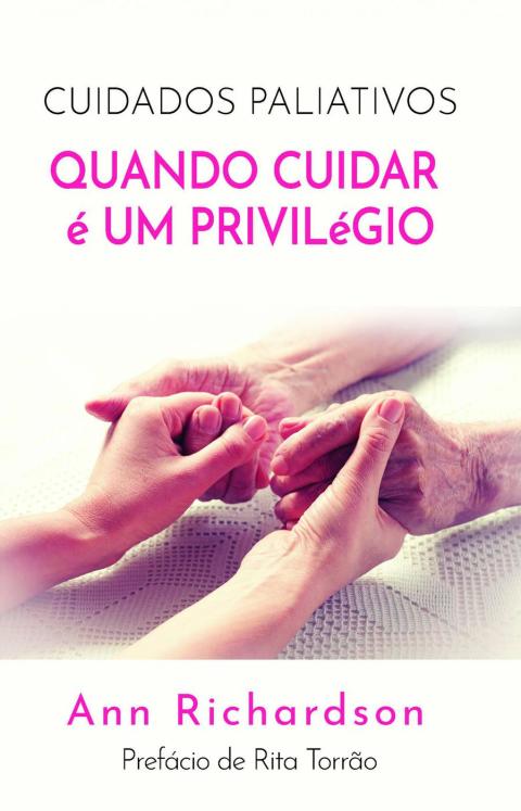 Cuidados Paliativos: Quando Cuidar Ã© um PrivilÃ©gio 