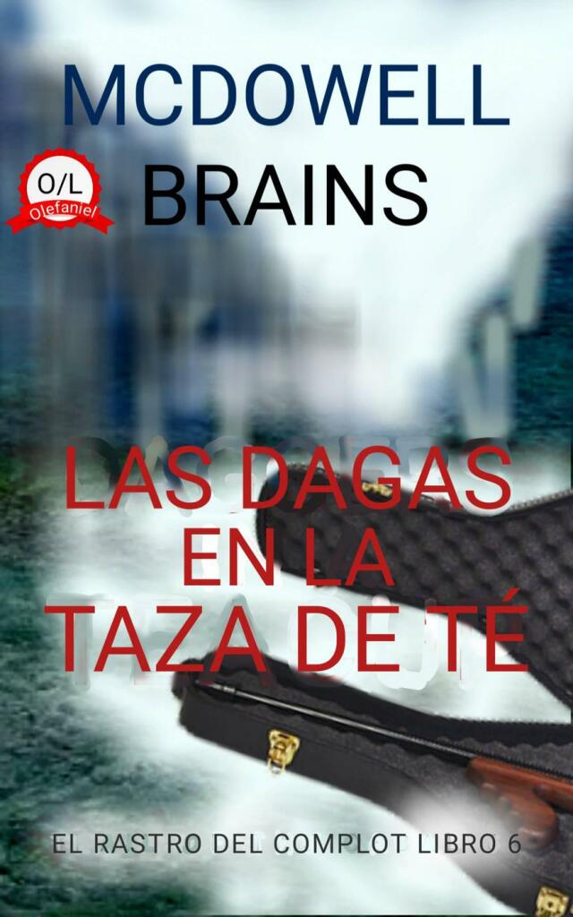 Las Dagas en la Taza de Té