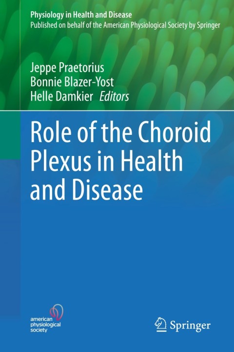 Role of the Choroid Plexus in Health and Disease 