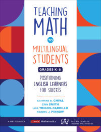 Cover image: Teaching Math to Multilingual Students, Grades K-8 1st edition 9781071810842