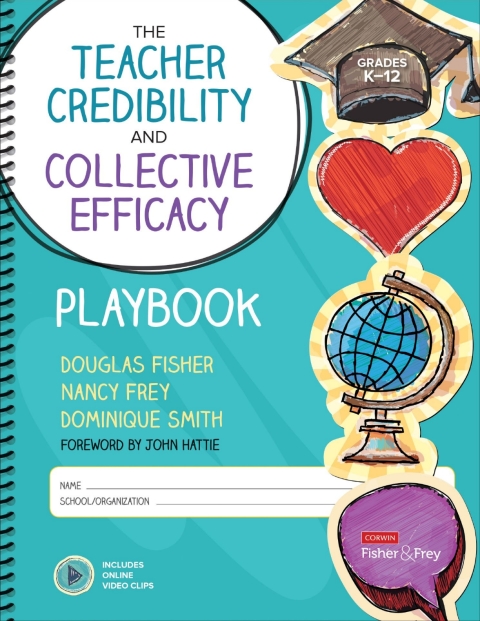 The Teacher Credibility and Collective Efficacy Playbook, Grades K-12 