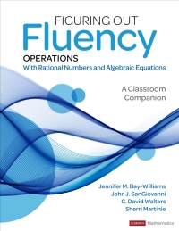 Cover image: Figuring Out Fluency – Operations With Rational Numbers and Algebraic Equations 1st edition 9781071825181