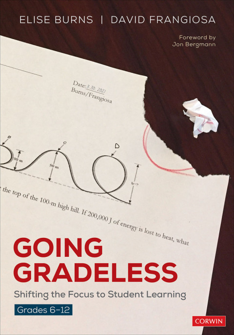 Cover image for book Going Gradeless, Grades 6-12
