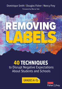 Cover image: Removing Labels, Grades K-12 1st edition 9781544398174