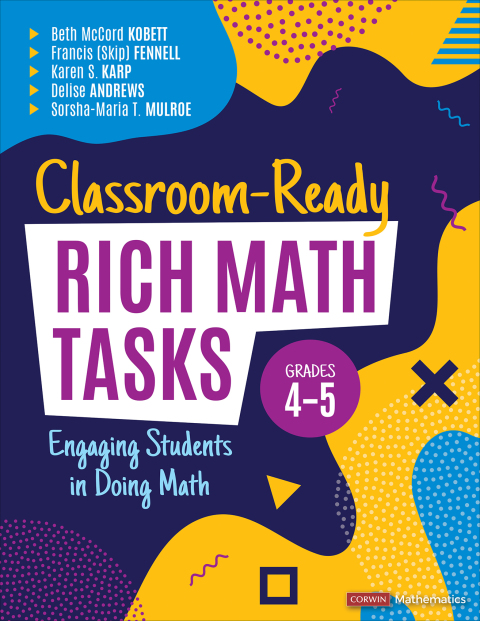 Classroom Ready Rich Math Tasks...4 5