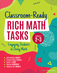 Cover image: Classroom-Ready Rich Math Tasks, Grades 2-3 1st edition 9781544399133