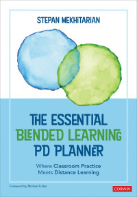 Cover image: The Essential Blended Learning PD Planner 1st edition 9781071843727