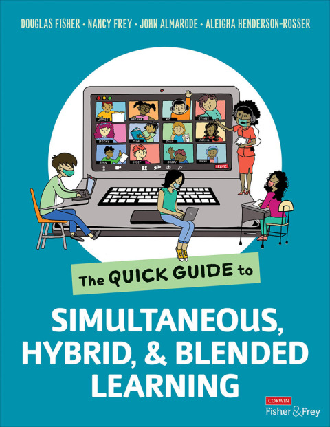 Cover image for book The Quick Guide to Simultaneous, Hybrid, and Blended Learning