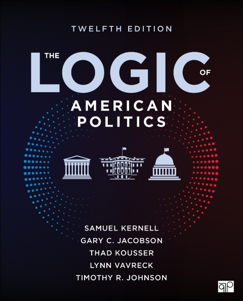 Reflowable The Logic of American Politics; $112.50