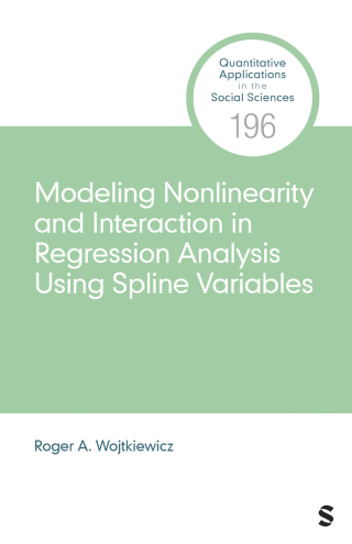 Modeling Nonlinearity and Interaction in Regression Analysis Using Spline Variables