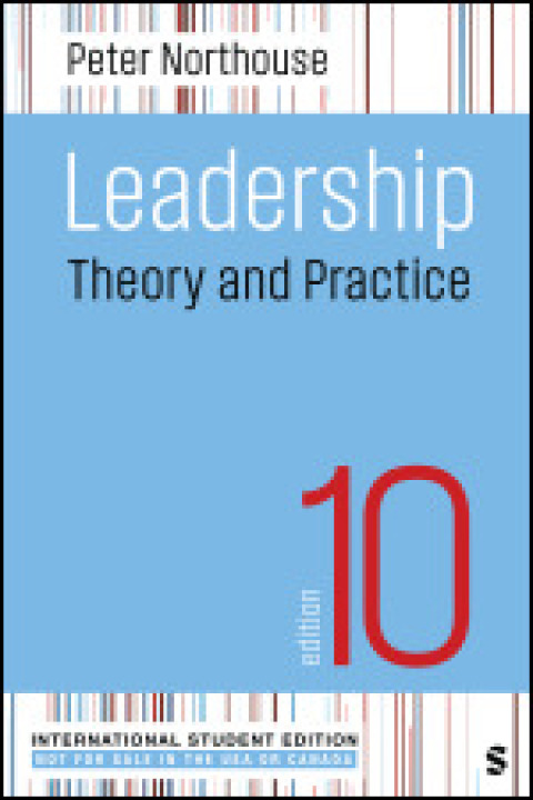 Leadership: Theory and Practice - International Student Edition 