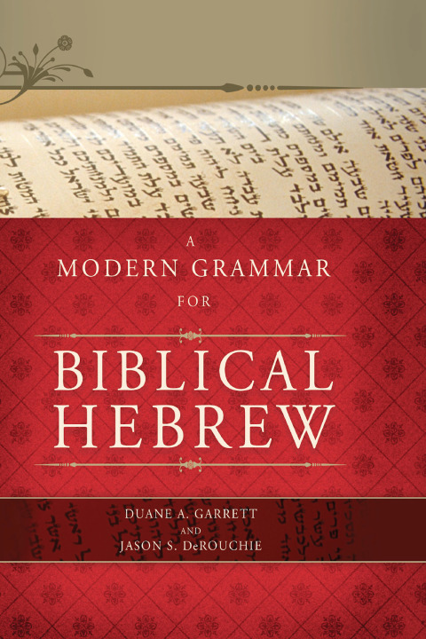 Cover image for book A Modern Grammar for Biblical Hebrew