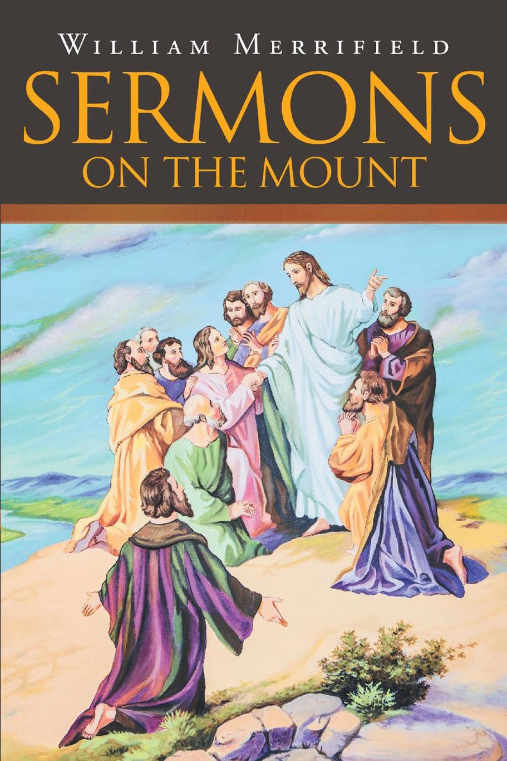 Isbn 9781098020828 - Sermons On The Mount - By William Merrifield 