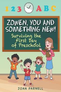 Cover image: Zowen, You and Something New! 9781098051181