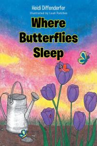 Cover image: Where Butterflies Sleep 9781098074081