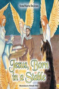 Cover image: Jesus, Born in a Stable 9781098092078