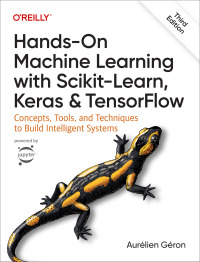Cover image: Hands-On Machine Learning with Scikit-Learn, Keras, and TensorFlow 3rd edition 9781098125974