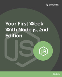 Cover image: Your First Week With Node.js 2nd edition 9781925836387