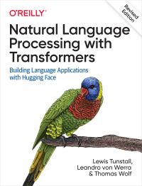 Titelbild: Natural Language Processing with Transformers, Revised Edition 1st edition 9781098136796